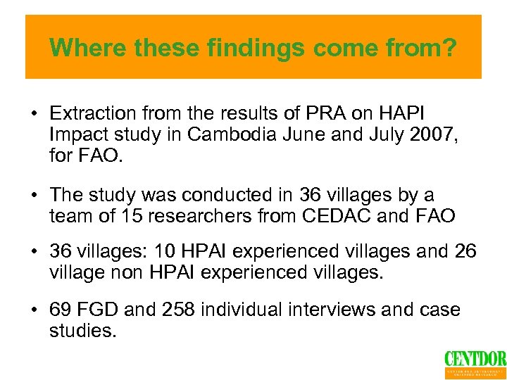 Where these findings come from? • Extraction from the results of PRA on HAPI
