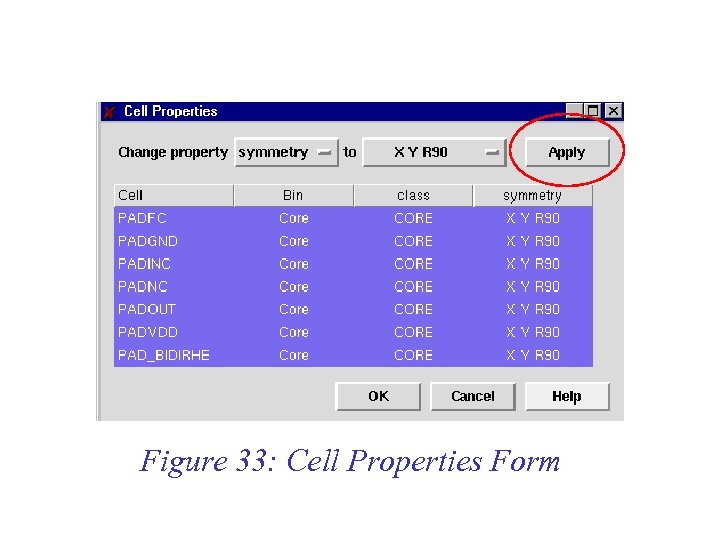 Figure 33: Cell Properties Form 