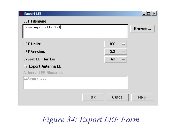 Figure 34: Export LEF Form 