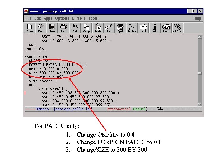 For PADFC only: 1. Change ORIGIN to 0 0 2. Change FOREIGN PADFC to