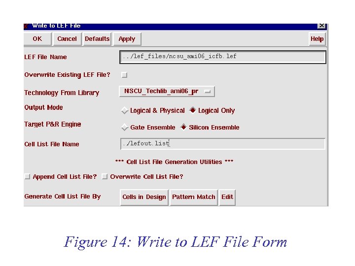 Figure 14: Write to LEF File Form 