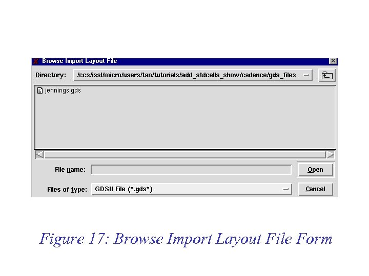 Figure 17: Browse Import Layout File Form 