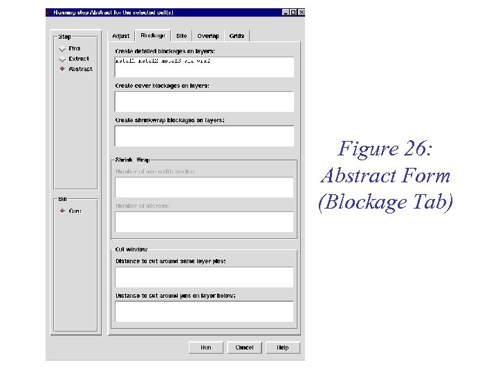 Figure 26: Abstract Form (Blockage Tab) 