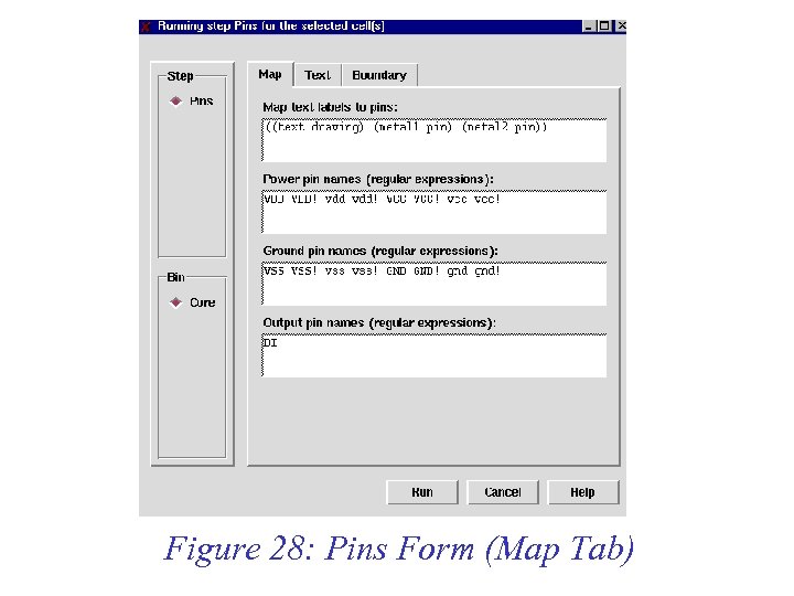 Figure 28: Pins Form (Map Tab) 