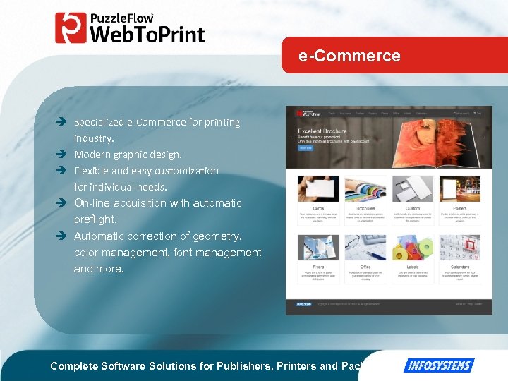 e-Commerce Specialized e-Commerce for printing industry. Modern graphic design. Flexible and easy customization for