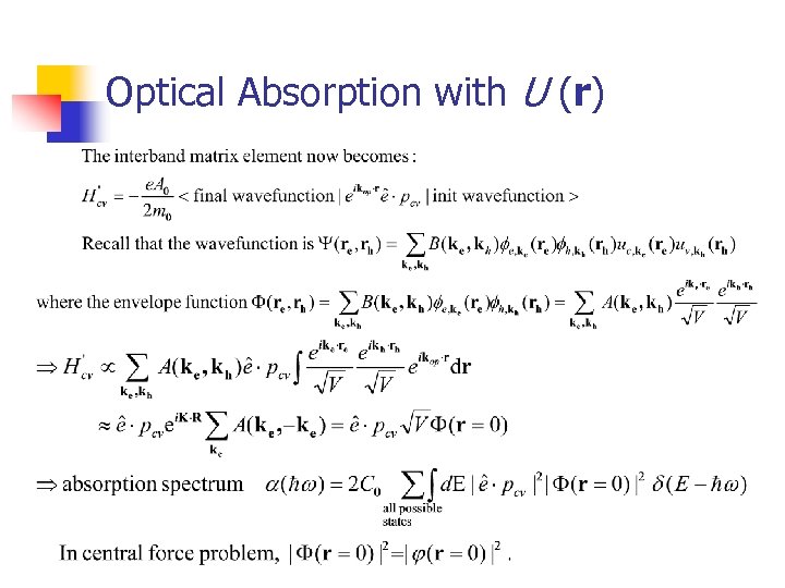 Optical Absorption with U (r) 