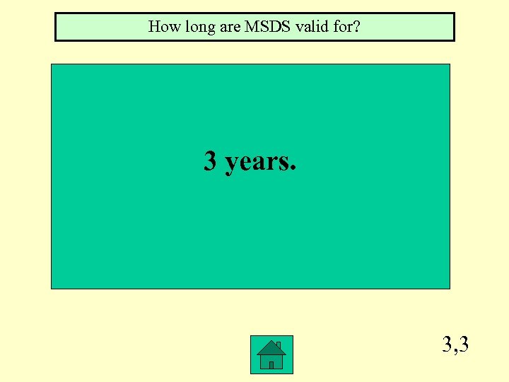 How long are MSDS valid for? 3 years. 3, 3 