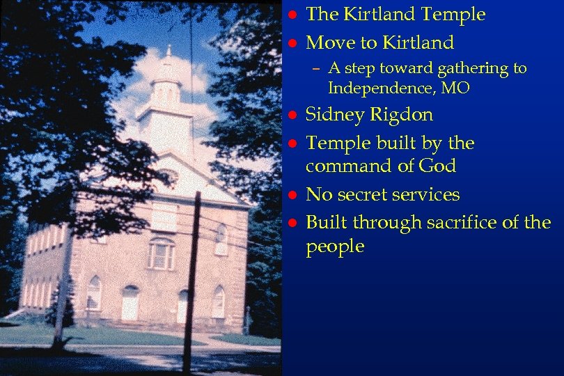 rs 36 l l The Kirtland Temple Move to Kirtland – A step toward