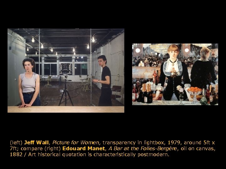 (left) Jeff Wall, Picture for Women, transparency in lightbox, 1979, around 5 ft x