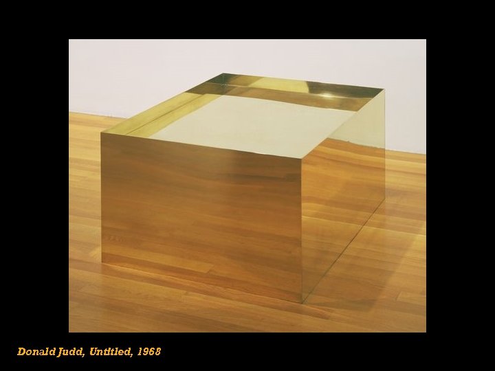 Donald Judd, Untitled, 1968 