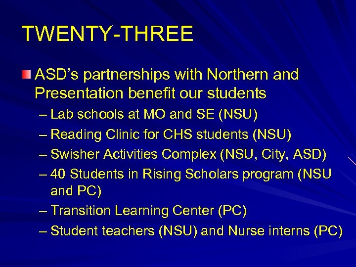 TWENTY-THREE ASD’s partnerships with Northern and Presentation benefit our students – Lab schools at
