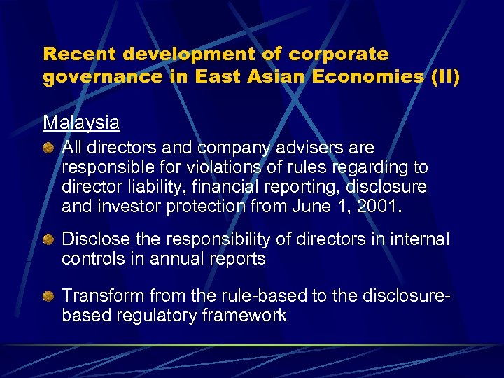 Recent development of corporate governance in East Asian Economies (II) Malaysia All directors and