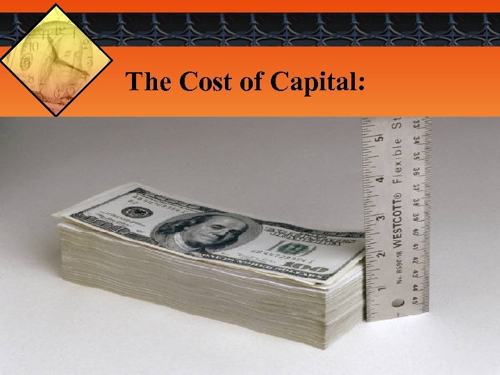 The Cost of Capital: 2 