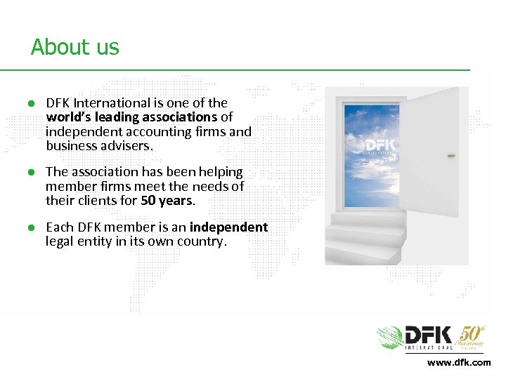 About us l DFK International is one of the world’s leading associations of independent