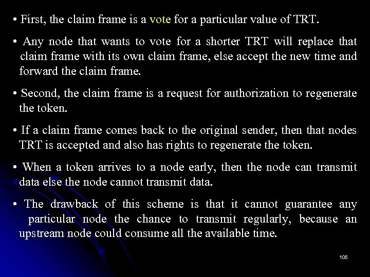  • First, the claim frame is a vote for a particular value of