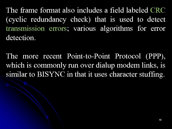 The frame format also includes a field labeled CRC (cyclic redundancy check) that is