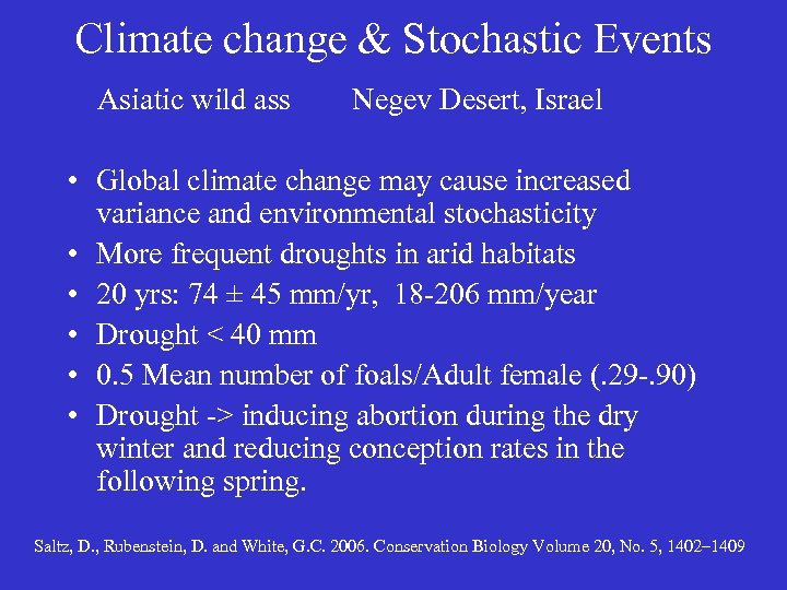 Climate change & Stochastic Events Asiatic wild ass Negev Desert, Israel • Global climate