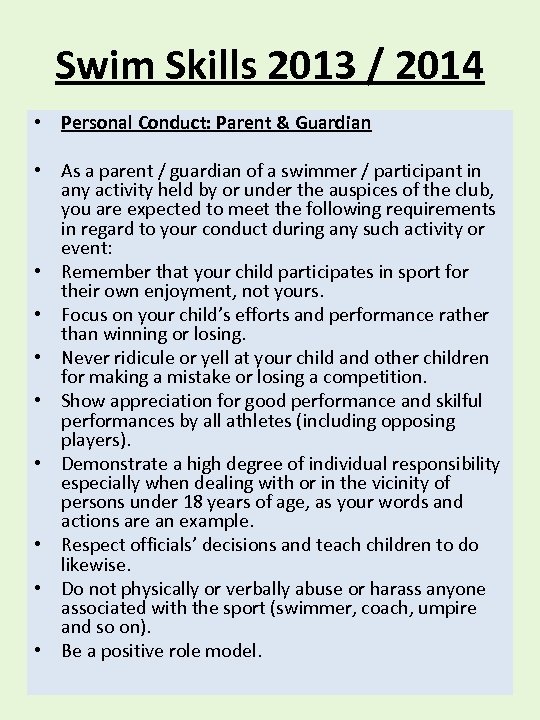 Swim Skills 2013 / 2014 • Personal Conduct: Parent & Guardian • As a