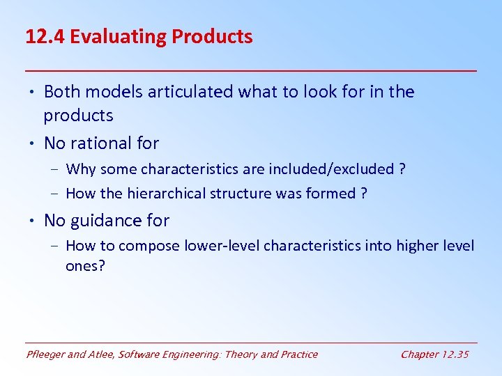 12. 4 Evaluating Products • Both models articulated what to look for in the
