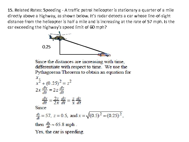 15. Related Rates: Speeding - A traffic patrol helicopter is stationary a quarter of