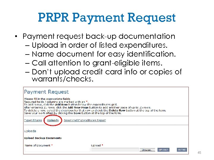 PRPR Payment Request • Payment request back-up documentation – Upload in order of listed