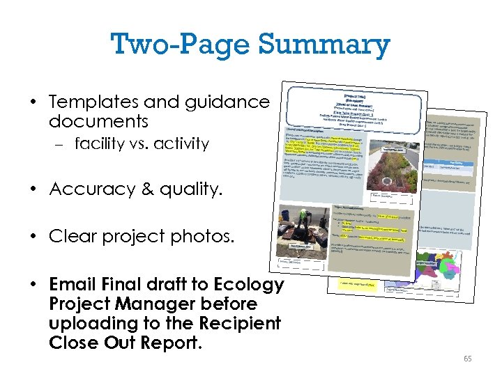 Two-Page Summary • Templates and guidance documents – facility vs. activity • Accuracy &