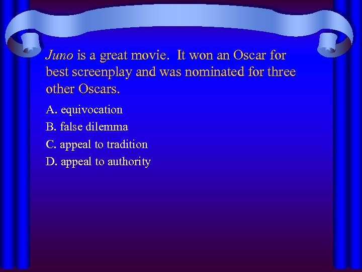 Juno is a great movie. It won an Oscar for best screenplay and was