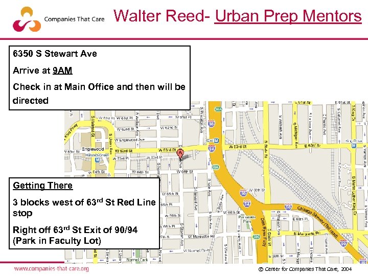 Walter Reed- Urban Prep Mentors 6350 S Stewart Ave Arrive at 9 AM Check