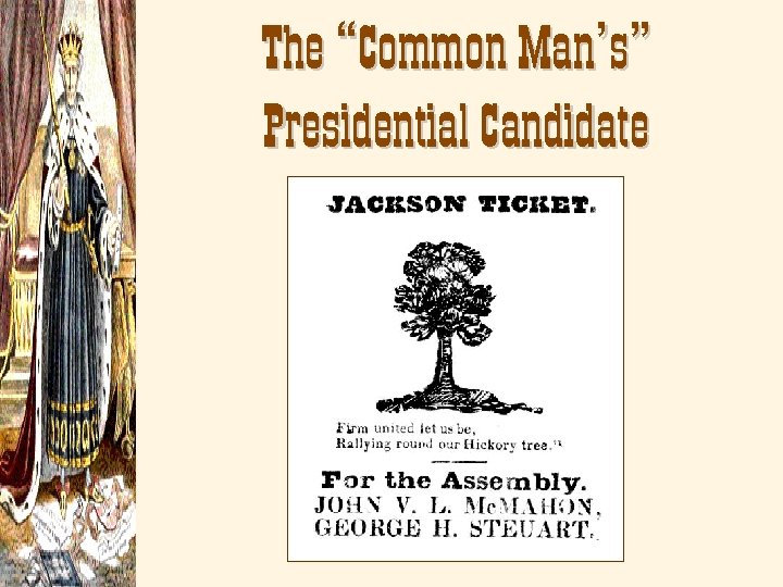 The “Common Man’s” Presidential Candidate 