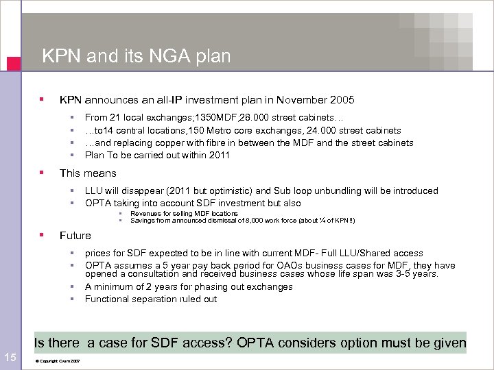 KPN and its NGA plan § KPN announces an all-IP investment plan in November