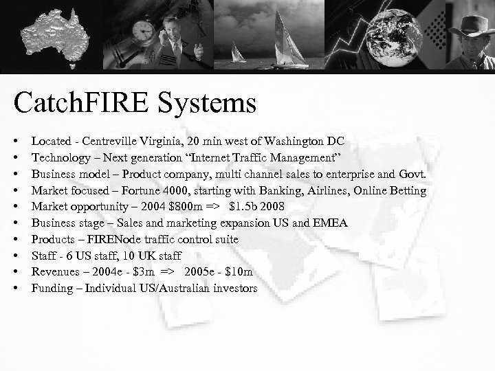 Catch. FIRE Systems • • • Located - Centreville Virginia, 20 min west of