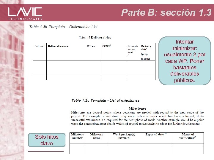 Parte B: sección 1. 3 Intentar minimizar: usualmente 2 por cada WP. Poner bastantes