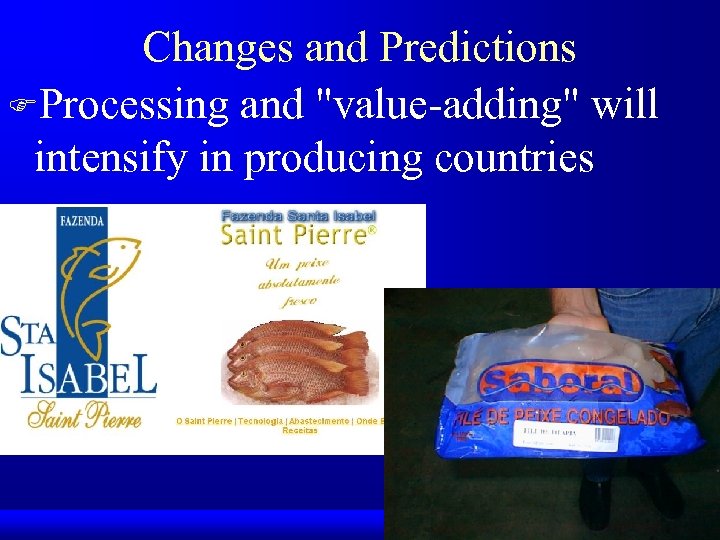 Changes and Predictions FProcessing and 