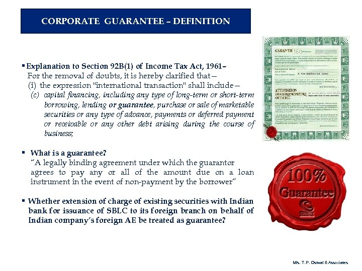 CORPORATE GUARANTEE – DEFINITION § Explanation to Section 92 B(1) of Income Tax Act,