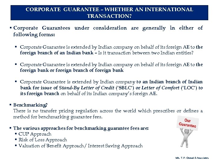 CORPORATE GUARANTEE – WHETHER AN INTERNATIONAL TRANSACTION? § Corporate Guarantees under consideration are generally