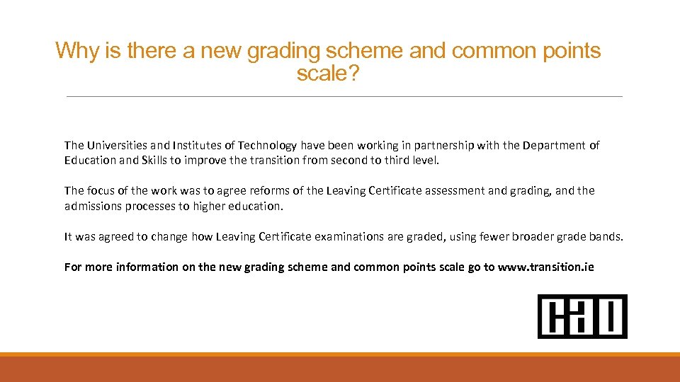 Why is there a new grading scheme and common points scale? The Universities and