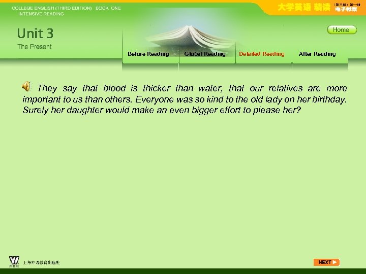 Before Reading Global Reading Detailed Reading After Reading They say that blood is thicker