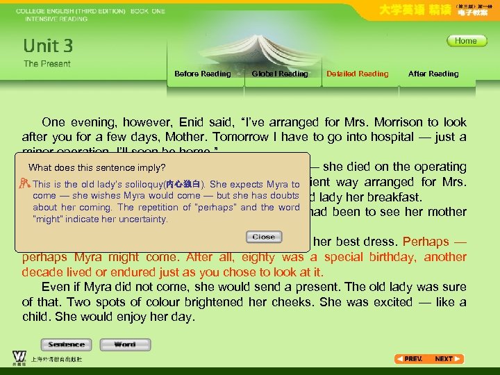 Before Reading Global Reading Detailed Reading After Reading One evening, however, Enid said, “I’ve