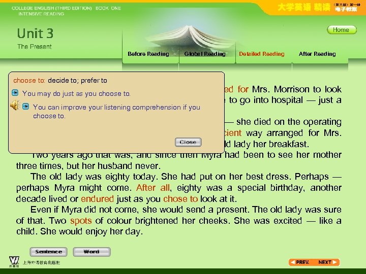 Before Reading choose to: decide to; prefer to Global Reading Detailed Reading After Reading