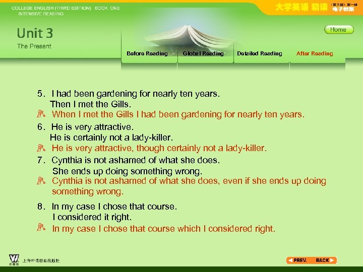 Before Reading Global Reading Detailed Reading After Reading 5．I had been gardening for nearly