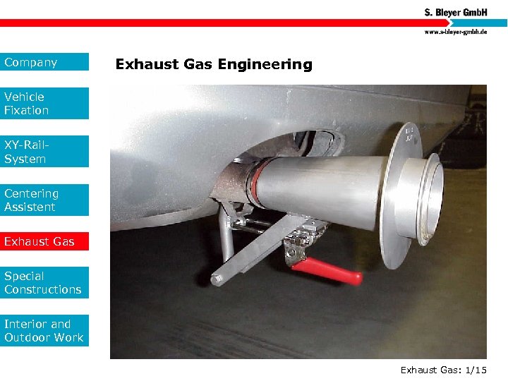 Company Exhaust Gas Engineering Vehicle Fixation XY-Rail. System Centering Assistent Exhaust Gas Special Constructions
