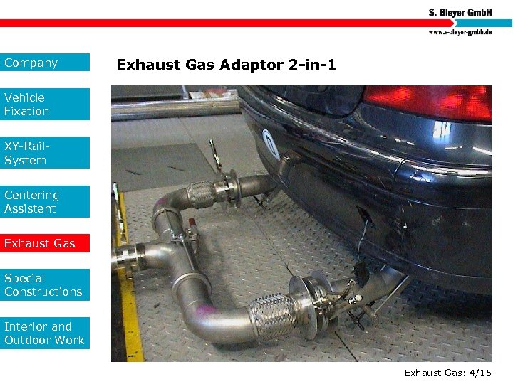Company Exhaust Gas Adaptor 2 -in-1 Vehicle Fixation XY-Rail. System Centering Assistent Exhaust Gas