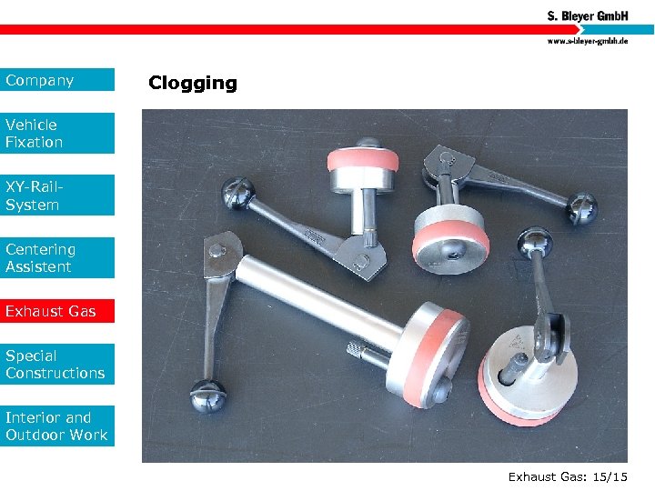 Company Clogging Vehicle Fixation XY-Rail. System Centering Assistent Exhaust Gas Special Constructions Interior and