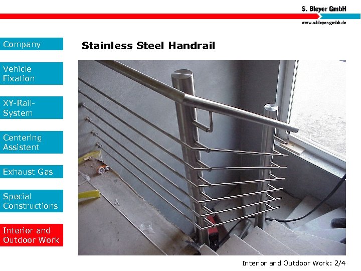 Company Stainless Steel Handrail Vehicle Fixation XY-Rail. System Centering Assistent Exhaust Gas Special Constructions