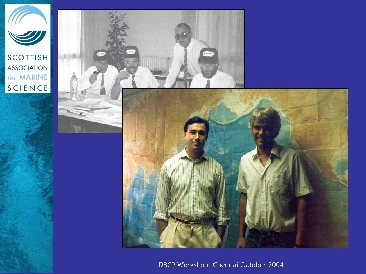 DBCP Workshop, Chennai October 2004 