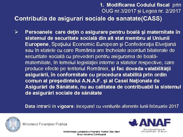 1. Modificarea Codului fiscal prin OUG nr. 3/2017 și Legea nr. 2/2017 Contributia de