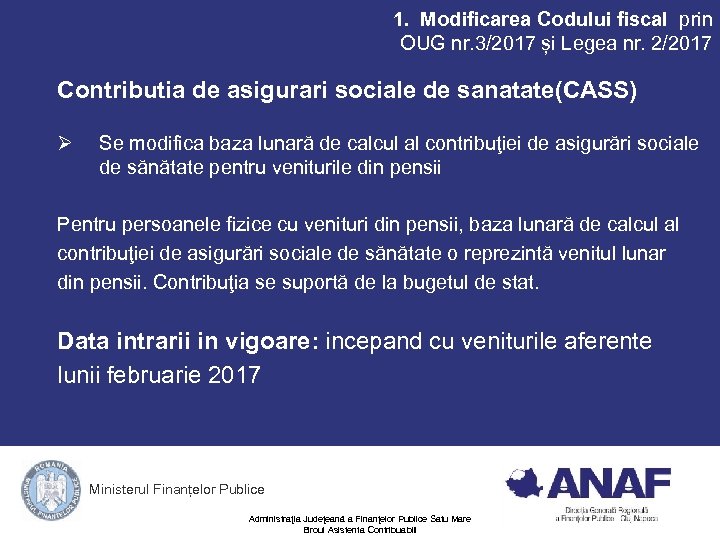 1. Modificarea Codului fiscal prin OUG nr. 3/2017 și Legea nr. 2/2017 Contributia de