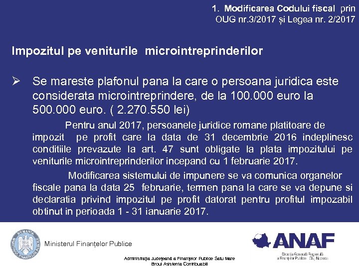 1. Modificarea Codului fiscal prin OUG nr. 3/2017 și Legea nr. 2/2017 Impozitul pe