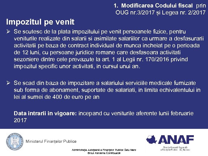 1. Modificarea Codului fiscal prin OUG nr. 3/2017 și Legea nr. 2/2017 Impozitul pe