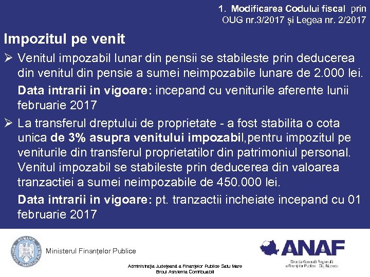 1. Modificarea Codului fiscal prin OUG nr. 3/2017 și Legea nr. 2/2017 Impozitul pe